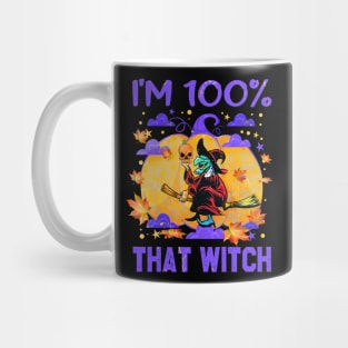 I'm 100% that witch Mug